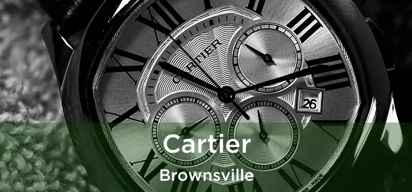 Cartier Brownsville