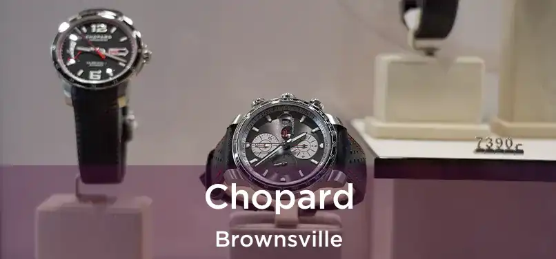 Chopard Brownsville