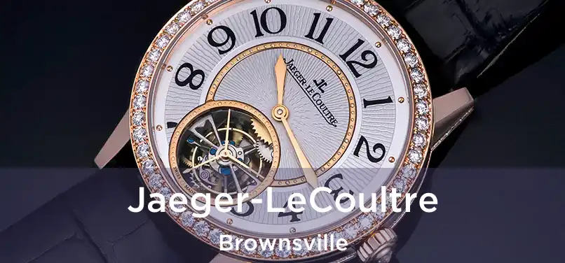 Jaeger-LeCoultre Brownsville